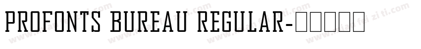 Profonts Bureau Regular字体转换